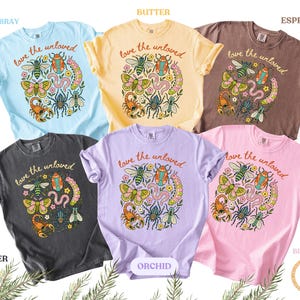 Love The Unloved Shirt, Cute Weird Animal Shirt, Bug Lover Gift, Vintage Entomology Tee, Biology Teacher Gift, Insect Lover Tee image 2