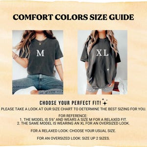 May include: A Comfort Colors size guide showing two models in different t-shirt sizes. One model wears size M for a relaxed fit, the other XL for an oversized look. The text advises choosing your usual size for a relaxed fit or sizing up two sizes for an oversized look.
