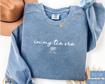 In My Tia Era Shirt Comfort Colors, Latina Auntie Era Tee, Pregnancy Announcement Gift, Gift For Sister, Cool Tias Club Shirt, Mexican Aunt