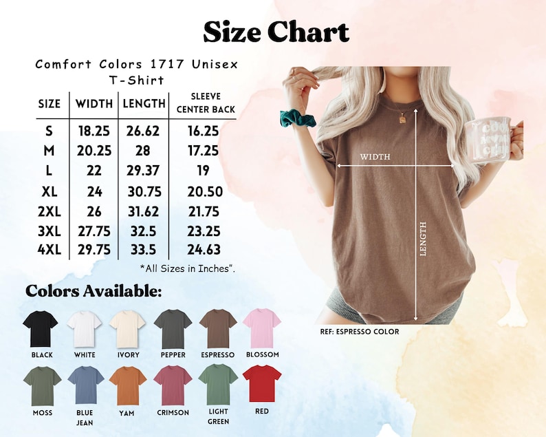 Op de afbeelding: Maattabel voor Comfort Colors 1717 unisex T-shirts. De tabel toont afmetingen in inches voor breedte, lengte en mouw midden achter voor maten S tot 4XL. Beschikbare kleuren zijn zwart, wit, ivoor, peper, espresso en rood.