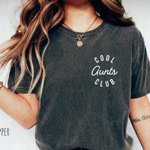 Cool Aunts Club Shirt, Comfort Colors Aunt Tee, Cool Aunt Gift from Niece, New Aunt Shirt, Funny Aunt Shirt, Favorite Aunt Sweatshirt