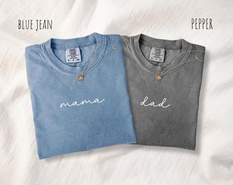 Comfort Colors® Matching Mom and Dad Shirts, Custom Mama and Dad Apparel, Personalized Mom Dad Gift, Best Parents Ever T-Shirts