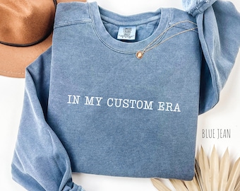 In My Custom Era Sweatshirt, Retro Custom Tee, Personalized Text Era Shirt, Fan Girl Gift, Custom Era Shirt for Women, Custom Wavy Letters