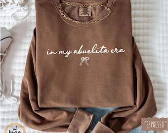 In My Abuelita Era Shirt, Comfort Colors Proud Grandma Tee, Abuelita Favorita Shirt, New Abuela Pregnancy Reveal, Mothers Day Gift