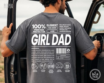 Comfort Colors Funny Girl Dad Shirt, Custom Girl Dad T-Shirt, New Dad Tee, Dad of Girls, Birthday Gift for Daddy, New Dad Gift Idea