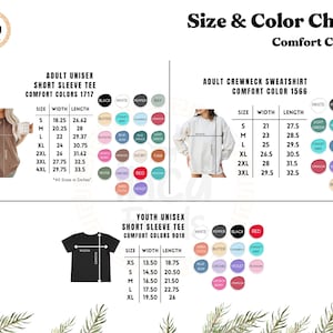 May include: A size and color chart for Comfort Colors apparel featuring three sections: Adult Unisex Short Sleeve Tee 1717, Adult Crewneck Sweatshirt 1566, and Youth Unisex Short Sleeve Tee 9018. Each section includes a sizing table in inches and color swatches.