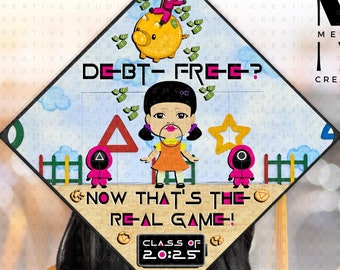 Squid Game Graduation Cap Topper, Class of 2025, Debt Free Theme