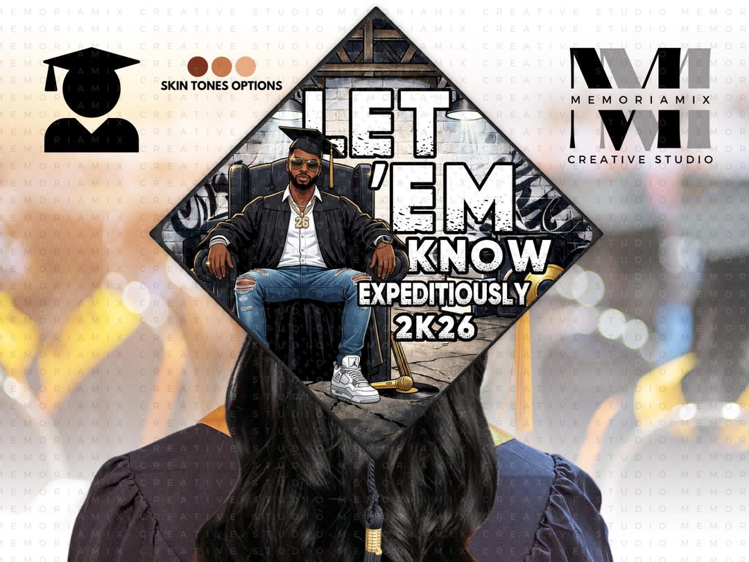 Let'em Know Expeditiously Graduation Cap Topper – Personalized 2K26 ...