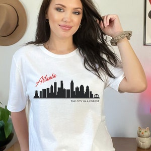 Atlanta Skyline T-Shirt | The City in a Forest Tee | Atlanta Travel Souvenir Shirt | Hotlanta T-Shirt | Gateway to the South Tee