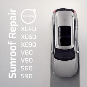 Puede incluir: Vista aérea de un coche Volvo plateado con techo solar. La imagen incluye el texto "Reparación de techo solar" y el logotipo de Volvo. Los nombres de los modelos enumerados son XC40, XC60, XC90, V60, V90, S60 y S90.