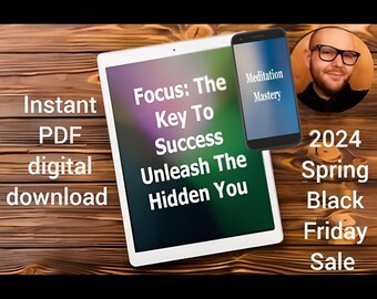 Focused Success: A Comprehensive Guide to Cultivating Laser-Sharp Focus, Overcoming Distractions, and Achieving Your Goals with Precision.