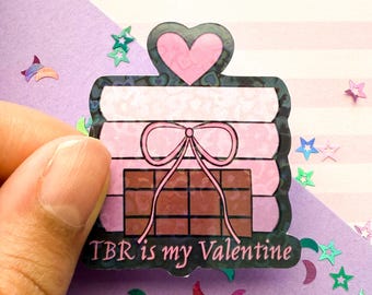 Tbr is my Valentine Sticker, Book Stickers, Reader Sticker, Kindle Stickers, Bookish Stickers, Book Lover Gifts, Bookish Gifts, Reading Gift