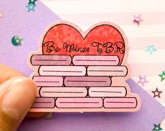 Valentine Tbr Sticker, Book Stickers, Reader Sticker, Kindle Stickers, Bookish Stickers, Book Lover Gifts, Reader Gifts, Bookish Gifts