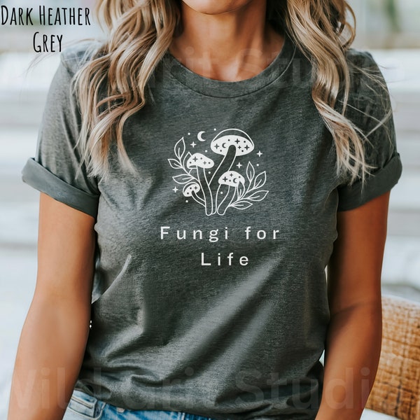 Fungi For Life T-shirt, Fungus shirt, Mycology tee, Mushroom Forager tee, Mycology Teacher gift, Nature Lover gift, Forage instructor tee