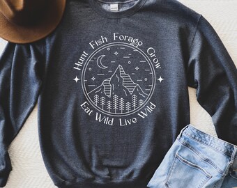Gift for homesteader sweatshirt for forager gift for hunter shirt for fishing lover gift for nature lover shirt with mountain lover gift