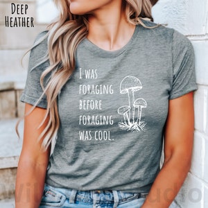 Foraging shirt for foraging instructor gift for foraging lover t-shirt for mycology teacher gift for mushroom hunter tee for foraging group