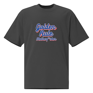 Golden Rule MotherF*cker