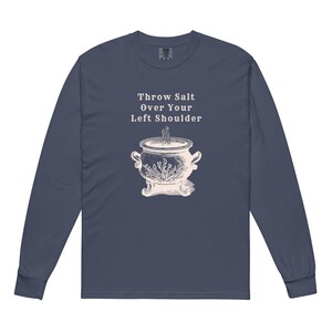 Throw Salt Over Your Shoulder (Practical Magic Inspired - Comfort Colors)