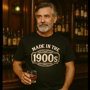Made in the 1900s T-Shirt: Funny Millennial Gen X Birthday Gift