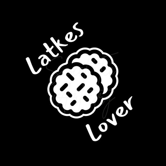 Latkes Lover Hanukkah PNG - Digital Download for Personal Use - Funny Hanukkah Design