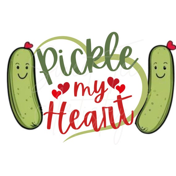 Pickle My Heart Digital Download - Valentine's Day Pickle-Themed PNG Design - Instant Digital Download