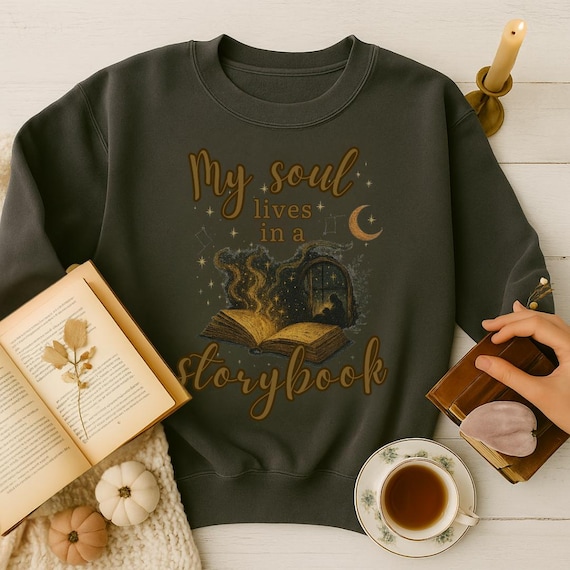 My Soul Lives in a Storybook Shirt| Cozy Academia Bookish Aesthetic Tee| Vintage Book Lover Sweatshirt| Enchanted Autumn Fall Reading Shirt