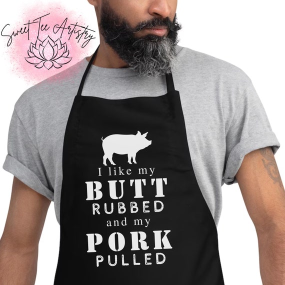 Funny BBQ Apron - "I Like My Butt Rubbed and My Pork Pulled" - Perfect Gift for Grill Masters, BBQ Kings, and Cooking Enthusiasts