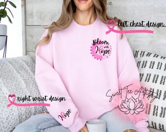 Breast Cancer Awareness Shirt - Bloom with Hope - Cancer Survivor Cozy Sweatshirt - We Wear Pink T-Shirt - Breast Cancer Warrior Gifts
