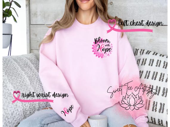 Breast Cancer Awareness Shirt - Bloom with Hope - Cancer Survivor Cozy Sweatshirt - We Wear Pink T-Shirt - Breast Cancer Warrior Gifts