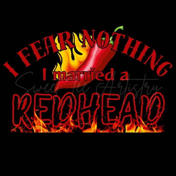 I Fear Nothing I Married a Redhead Digital PNG | Hot Pepper Design | Printable Funny Marriage Humor | Digital Download for DIY Gifts