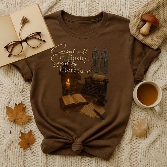 Cursed with Curiosity Saved by Literature Shirt | Dark Academia Fall Tee | Bookish Sweatshirt | Comfort Color | Gothic Aesthetic Reader Gift
