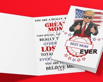 Funny Trump Mother's Day Card: MAGA Mom Birthday Gift
