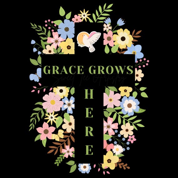 Grace Grows Here PNG | Christian Easter Floral Design | Religious Spring Decor | Inspirational Biblical Art Digital Download