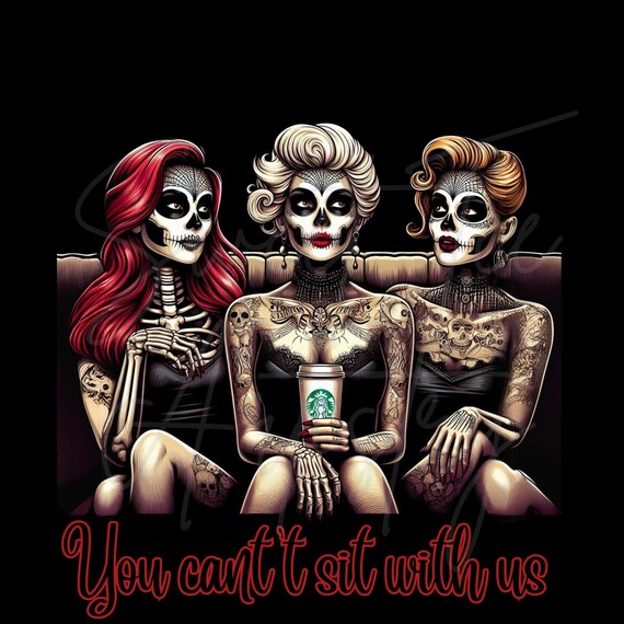 You Can't Sit With Us Spooky Skeleton Pinup Mamas PNG, Spooky Mama, Halloween Mom, instant digital download, Sublimation, DTF, T-shirt, Tee