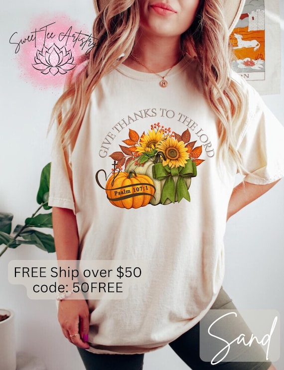Give Thanks Psalms 107:1 Christian Fall Cozy Sweatshirt - Faith In Jesus T-Shirt - Religious Bible Scripture For Thanksgiving Shirt