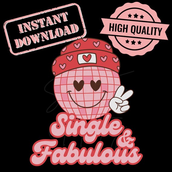Single & Fabulous Valentine's Day PNG Digital Download - Groovy Disco Ball Smiley Design for Anti-Valentine's Day Lovers