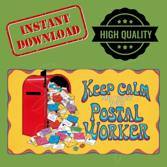 Groovy Postal Worker PNG Design - "Keep Calm and Trust Your Postal Worker" - Fun and Colorful Digital Download