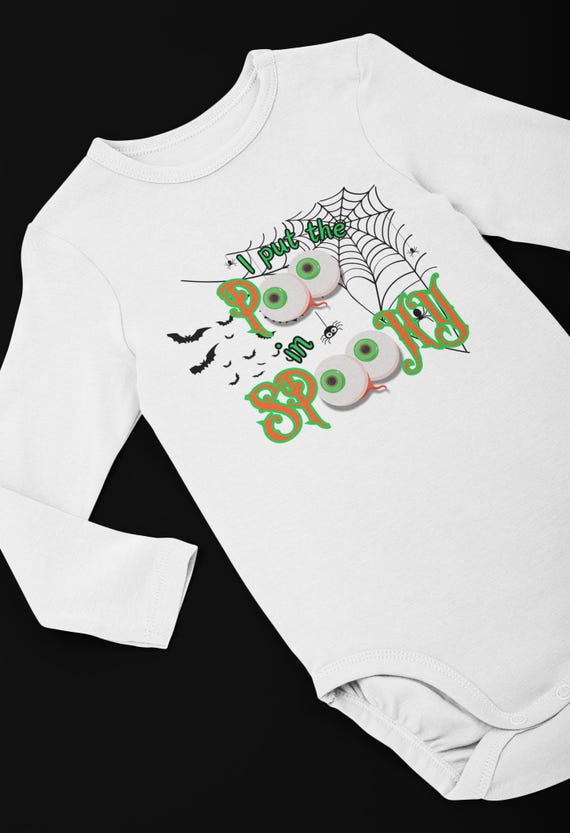 Funny Halloween Onesie & Toddler PNG - I Put the Poo in Spooky- Baby Halloween PNG - Baby's First Halloween