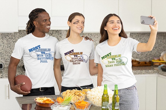 Customizable Most Likely to Football Party Phrase Shirt - Choose Your Team Colors & Phrase - Game Day Fun - Football Fan Tee