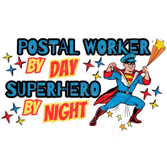Superhero Mailman PNG Digital Download - "Postal Worker by Day, Superhero by Night" - High-Quality Design for Small Business Use