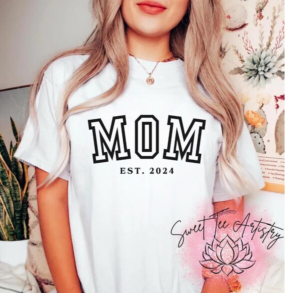 Mama Est Year Shirt - Mother's Day Gift For Mom - Custom Mom Shirt - Pregnancy Announcement - Unique Mom Gift - Mom Birthday Gift