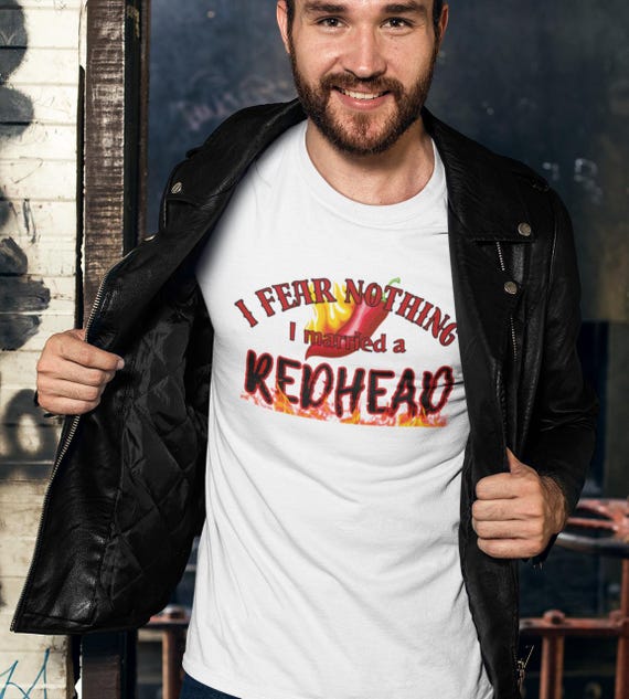 Funny Husband Shirt | I Fear Nothing I Married a Redhead | Hot Pepper Flames Design | Marriage Humor Apparel | Gift for Spouses of Redheads
