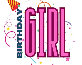 Birthday Girl PNG: Pink Party Design (Digital Download)