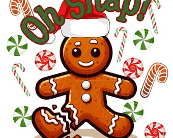 Funny Christmas PNG Digital Download - "Oh Snap!" Gingerbread Man Design