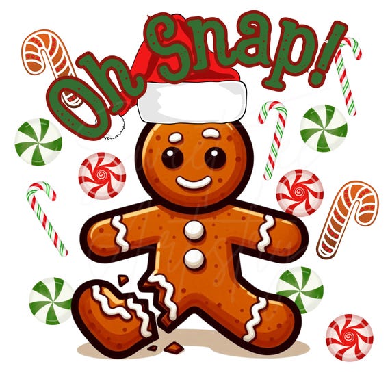 Funny Christmas PNG Digital Download - "Oh Snap!" Gingerbread Man Design