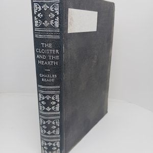 Vintage Hardbound Book Cloister and the Hearth