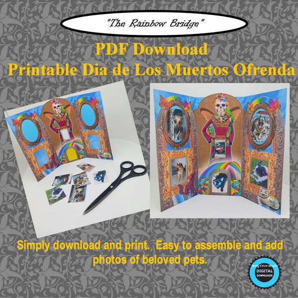 Digital Download Printable The Rainbow Bridge Pets Dia de Los Muertos Ofrenda Memorial Altar