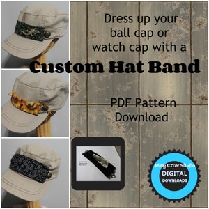 May include: A digital download PDF pattern for a custom hat band. The image shows three different hats with different hat bands. The text on the image says "Dress up your ball cap or watch cap with a Custom Hat Band. PDF Pattern Download. Busy Crow Studio DIGITAL DOWNLOADS".