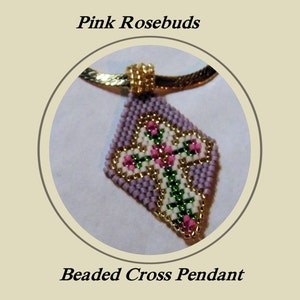 Pink Rosebuds Beaded Cross Pendant Instant Download Pattern