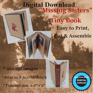 Può includere: Un download digitale per un piccolo libro stampabile intitolato "Missing Sisters". Il libro è fatto di cartoncino e ha un'impronta di mano rossa sulla copertina. Il libro misura 2,5 pollici per 2 pollici una volta terminato. L'immagine include anche un logo di download digitale.